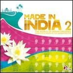 Made in India. The World of Indian Grooves Vol.2