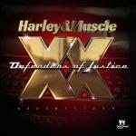 Defenders of Justice - CD Audio di Harley & Muscle