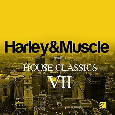 Harley & Muscle: House Classics VII - CD Audio