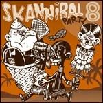 Skannibal Party vol.8 - CD Audio