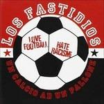 Un calcio ad un Pallone - CD Audio di Los Fastidios