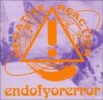 Endofyorerror - CD Audio di Negative Reaction