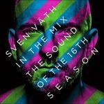 In the Mix. The Sound of the 16th Season - CD Audio di Sven Väth