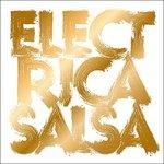 Electrica Salsa Revisited