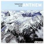 Anthem - CD Audio di Sebastian Gille