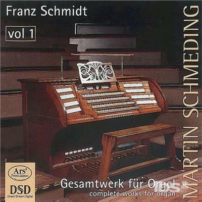 Complete Organ Works Vol.1 - SuperAudio CD di Martin Schmeding