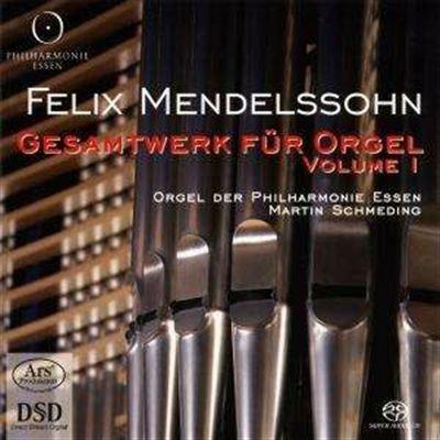 Complete Organ Works 1 - SuperAudio CD di Felix Mendelssohn-Bartholdy