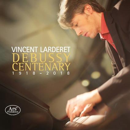 Claude Debussy - Piano Works - Images I - CD Audio di Vincent Larderet