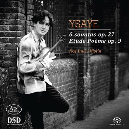 6 Sonatas Op.27 - CD Audio di Eugene Ysaye