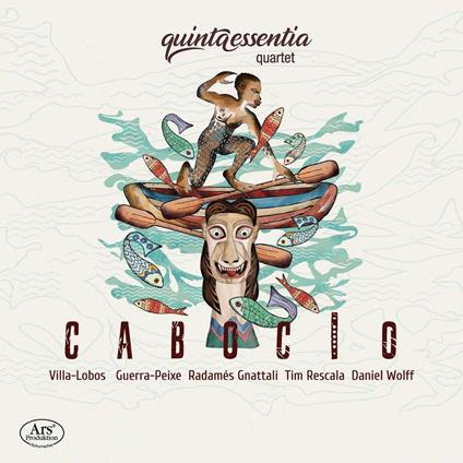 Cabocio - CD Audio di Quintaessentia Quartet
