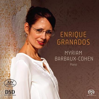 Piano Works - CD Audio di Enrique Granados,Myriam Barbaux-Cohen