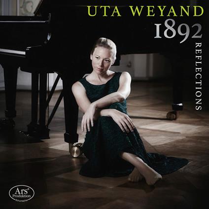 Reflections 1892 - CD Audio di Claude Debussy,Uta Weyand