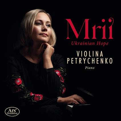 Mrii Ukranian Hope - CD Audio di Violina Petrychenko