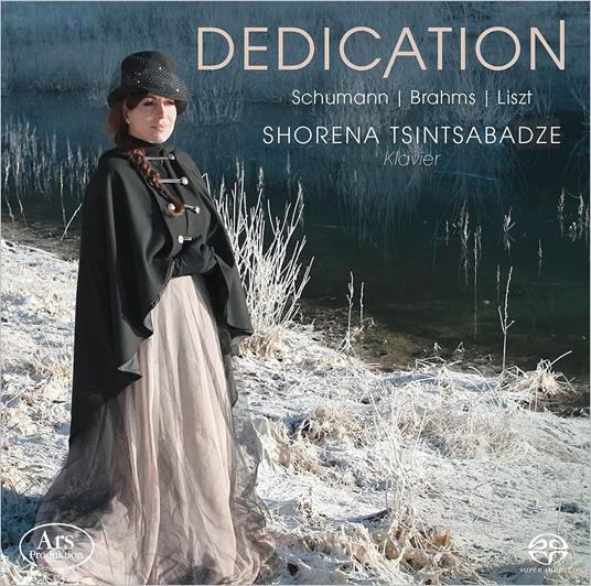 Dedication - CD Audio di Robert Schumann,Shorena Tsintsabadze