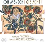 Oh Mensch! Gib Acht!