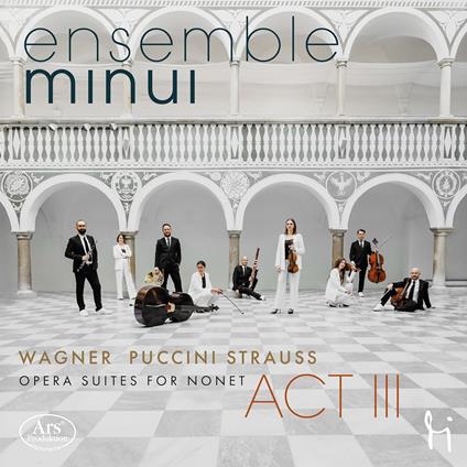 Wagner. Act III - CD Audio di Richard Wagner,Ensemble Minui