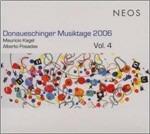 Donaueschinger Musiktage 2006 vol.4 - SuperAudio CD ibrido di Mauricio Kagel,Alberto Posadas