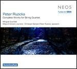 Musica completa per quartetto d'archi - SuperAudio CD ibrido di Peter Ruzicka,Minguett Quartett