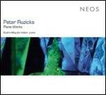 Opere per pianoforte - CD Audio di Peter Ruzicka,Sophie Mayuko Vetter