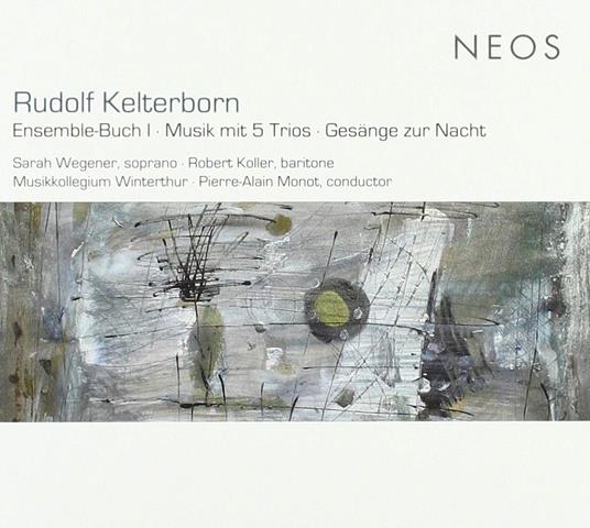 Ensemble-Buch 1 - Musik Mit 5 Trios - CD Audio di Rudolf Kelterborn,Sarah Wegener