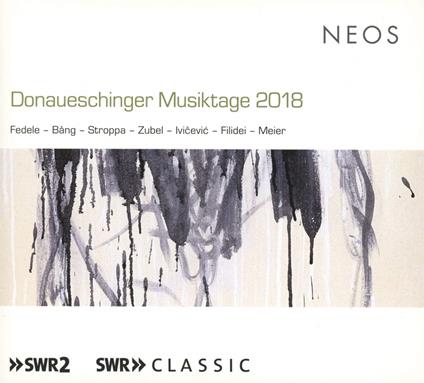 Donaueschinger Musiktage 2018 - CD Audio