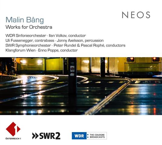 Malin Bang Works For Orchestra Sinfonieorch.-Poppe, Enno - CD Audio di Klangforum Wien-Wdr--Swr