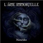Namenlos - CD Audio di L' Ame Immortelle