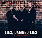 Lies, Damned Lies & Skinhead Stories