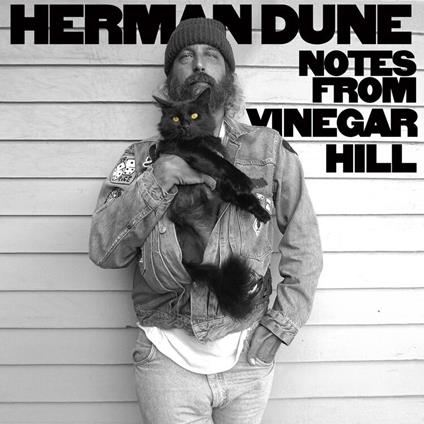 Notes From Vinegar Hill - CD Audio di Herman Dune
