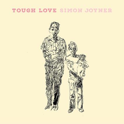 Tough Love - CD Audio di Simon Joyner