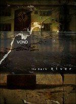 Dark River (Digipack Reissue) - CD Audio di Vond