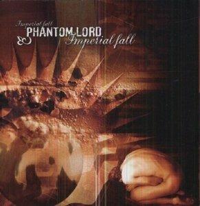 Imperial Fall - CD Audio di Phantom Lord
