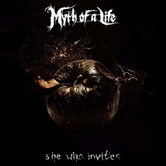 She Who Invites - CD Audio di Myth of a Life