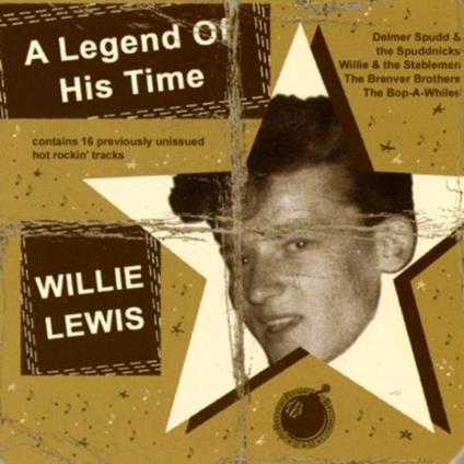 A Legend Of His Time - CD Audio di Willie Lewis