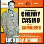 Let's Play Around - CD Audio di Cherry Casino