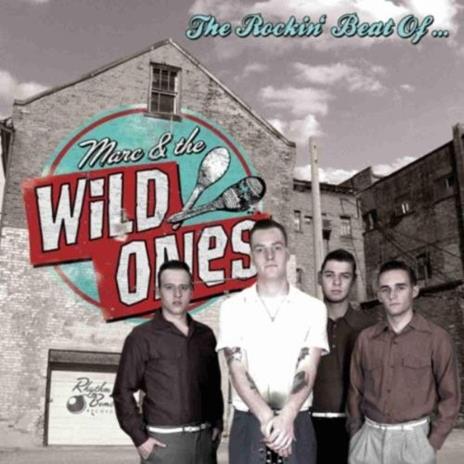 Rockin' Beat Of... - CD Audio di Marc & the Wild Ones