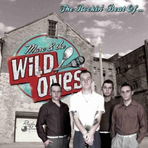 Rockin' Beat Of... - CD Audio di Marc & the Wild Ones