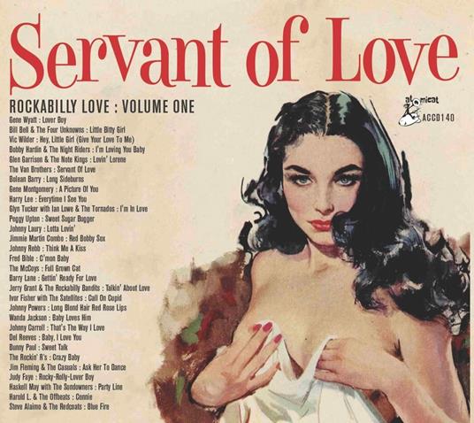 Rockabilly Love Volume One: Servant Of Love - CD Audio