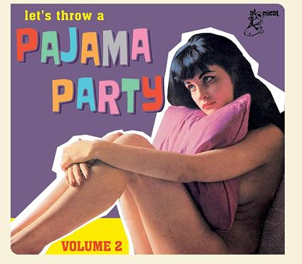 Pajama Party Vol.2 - CD Audio