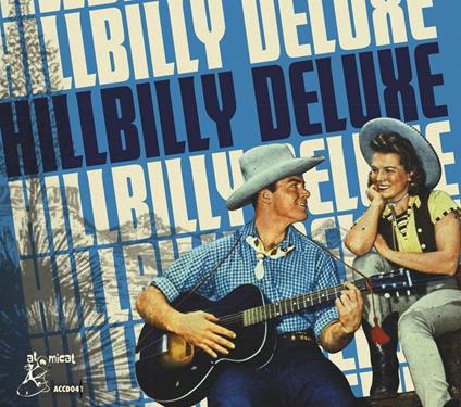 Hillbilly Deluxe - CD Audio