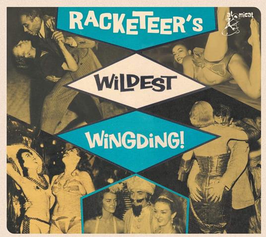 Racketeers Wildest Wingding! - CD Audio