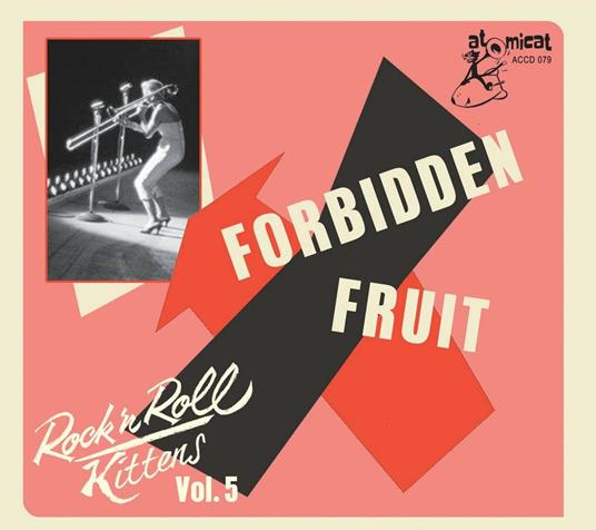 Rock'N'Roll Kittens Vol.5 - Forbidden Fruit - CD Audio