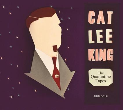 Quarantine Tapes - CD Audio di Cat Lee King