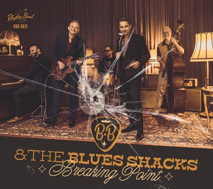 Breaking Point - CD Audio di B.B. & The Blues Shacks