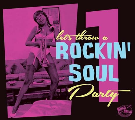 Rockin' Soul Party Vol.1 - CD Audio