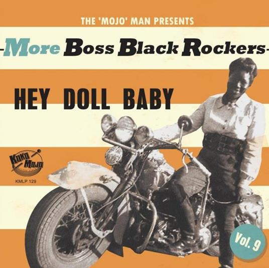 More Boss Black Rockers 9: Hey Doll Baby - Vinile LP