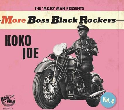 More Boss Black Rockers 4. Koko Joe - CD Audio