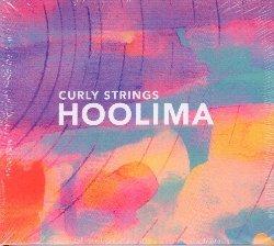 Hoolima - CD Audio di Curly Strings