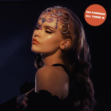 All There Is - CD Audio di Ina Forsman