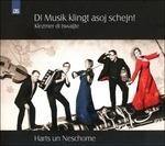 Di Musik Klingt Asoj Schejn!